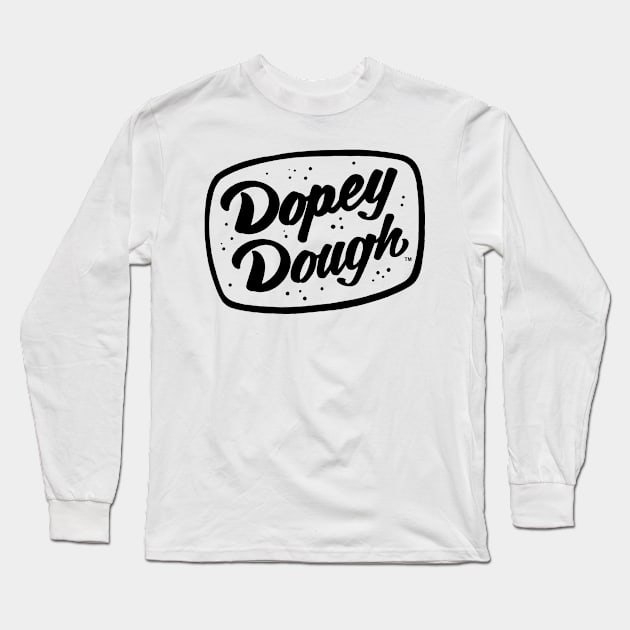 Dopey Dough Long Sleeve T-Shirt by Dopey Dough